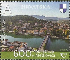 HR 2022-1551 600A°METKOVIĆ, HRVATSKA CROATIA 1v, MNH - Croatia