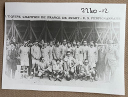 RUGBY - U.S. PERPIGNANNAISE - 1921 Champion De France - 14 X 10 Cm (REPRO PHOTO! - Zie Beschrijving - Voir Description)! - Deportes