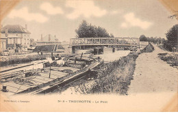 THOUROTTE - Le Pont - Très Bon état - Thourotte