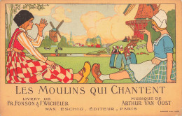 Les Moulins Qui Chantent , Livre De Fr. FRONSON & F. WICHELER , Max ESCHIG éditeur Paris * CPA Illustrateur Publicitaire - Advertising