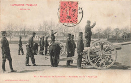 MILITARIA - L'Artillerie Française - Régiment - Artillerie De Campagne - Matériel De 75  - Carte Postale Ancienne - Reggimenti