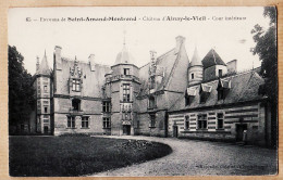 14388 / Peu Commun AINEY-le-VIEIL Environs St SAINT-AMAND-MONTROND 18-Cher Chateau Cour Intérieure 1910s - N.G 65 - Ainay-le-Vieil