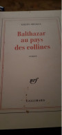 BALTHAZAR Au Pays Des Collines GILLES ORSELLY Gallimard 1998 - Aventura