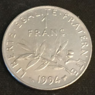 FRANCE - 1 FRANC 1994 Abeille - Semeuse - O.Roty - Tranche Striée - Nickel - Gad 474 - KM 925.1 - 1 Franc