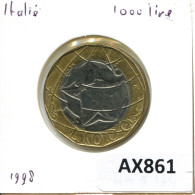 1000 LIRE 1998 ITALIEN ITALY Münze BIMETALLIC #AX861.D.A - 1 000 Lire