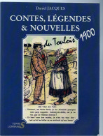 Livre - Toul - Contes, Légendes & Nouvelles  Du Toulois 1900 - Lorraine - Vosges