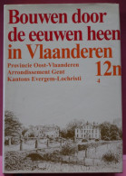 BOUWEN DOOR DE EEUWEN HEEN IN VLAANDEREN  KANTON EVERGEM LOCHRISTI ARRONDISSEMT GENT = UITKLAPBAAR PLAN ZIE AFBEELDINGEN - Histoire