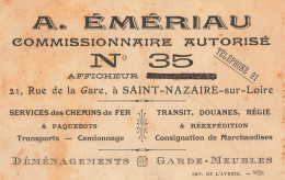 St Nazaire * A. EMERIAU Commissionnaire Autorisé N°35 Afficheur 21 Rue De La Gare * Carte De Visite Ancienne - Saint Nazaire