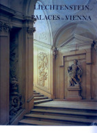 Livre - Liechtenstein Palaces In Vienna - Architettura