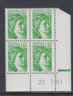 France N° 2154  Type Sabine : 1 F. 40 Vert En Bloc De 4 Coin Daté  Du 22 . 7 . 81 ; 1 Barre ; Sans Charnière TB - 1980-1989