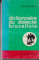 Dictionnaire Du Dialecte Bruxellois - Belgique