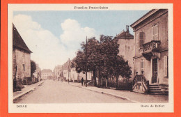 16860 /////////// DELLE (90) Route De BELFORT 1930s Territoire BELFORT Frontière FRANCO-SUISSE-BRARD - Delle