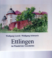 Livre - Ettlingen  Im Wandel Der Geschichte - Baden-Wurtemberg