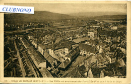 CPA - SIEGE DE BELFORT - LA VILLE ET SON ENCEINTE FORTIFIEE - Belfort – Siège De Belfort