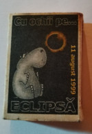 Moon Eclipse,11 August 1999-Romania,matchbox - Scatole Di Fiammiferi