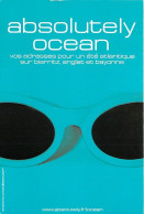 Publicite - Absolutely Ocean - Biarritz Anglet Bayonne - Carte Neuve - CPM - Voir Scans Recto-Verso - Advertising