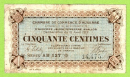 FRANCE / AUXERRE / 50 CENTIMES / 12 AVRIL 1917 / N° 14475 / SERIE  AB 127 - Chambre De Commerce