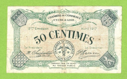 FRANCE / EURE & LOIR / 50 CENTIMES /  AVRIL 1917  / 2ème EMISSION / PAS DE NUMERO - Camera Di Commercio