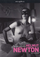 Helmut Newton - Sex And Landscapes - Milano - Palazzo Reale 2006 - Demonstrationen