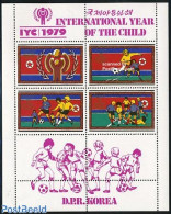 Korea, North 1979 Int. Year Of The Child, Football 3v M/s, Mint NH, Sport - Various - Football - Year Of The Child 1979 - Korea, North