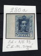 280.A  SIN DENTAR Bord De Feuille Signé C.E.M.    RARE  (Edifil N.E.23) - Nuevos