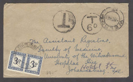 SOUTH AFRICA. 1938 (8 Nov). Welkom - Johannesburg. Unfkd Taxed Env T-6d Aux Mark P Dues Tied 3d Pair. Owner Paid 90$ Lon - Altri & Non Classificati