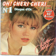 DISQUE VINYL 45 T DE LA CHANTEUSE FRANCAISE KAREN CHERYL - OH ! CHERI CHERI - Rock