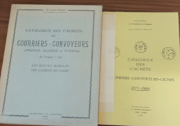 2 Livres : J. Pothion - "Catalogue Des Cachets, Courriers-convoyeurs-lignes 1877-1966" - 1979 ; C. Chase - "Catalogue De - Other & Unclassified