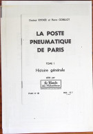 Docteur Rykner & Pierre Gobillot, La Poste Pneumatique De Paris, Tome 1 (photocopié) - Sonstige & Ohne Zuordnung