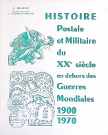 Lieutenant-colonel Camille Deloste, Histoire Postale Et Militaire Du XXe Siècle En Dehors Des Guerres Mondiales 1900/197 - Sonstige & Ohne Zuordnung