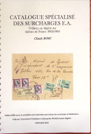 Claude Bosc, Catalogue Spécialisé Des Surcharges E.A. - Altri & Non Classificati