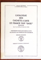 Armand Mathieu, Catalogue Des Cachets à Date De France Sur "Sage" Détachés, 1985 - Andere & Zonder Classificatie