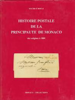 Maurice Boule - "Histoire Postale De La Principauté De Monaco", 1993 - Other & Unclassified