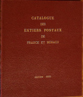 Catalogue Des Entiers Postaux De France Et Monaco, édition De 1996 - Sonstige & Ohne Zuordnung