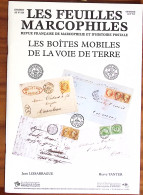 Jean Lissarrague & Hervé Tanter, Les Boîtes Mobiles De La Voie De Terre, Les Feuilles Marcophiles, 2003 - Other & Unclassified