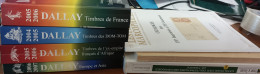 Lot De Livres Comprenant 4 Catalogues Dallay (2004-2007, France, DOM-TOM, Europe Et Asie, Ex-empire Français D'Afrique), - Andere & Zonder Classificatie