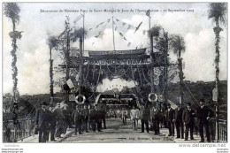 77 SAINT MAMMES DECORATION DU NOUVEAU PONT JOUR DE L'INAUGURATION 1909 - Saint Mammes