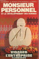 Monsieur Personnel Et Le Développement Des Hommes - Collection " Visages De L'entreprise ". - J.Laufer & G.Amado-Fischgr - Comptabilité/Gestion