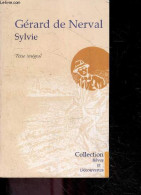 Sylvie - Collection Reves Et Decouvertes - Texte Integral - Gerard De Nerval - 2003 - Valérian