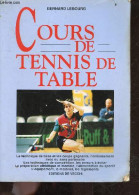 Cours De Tennis De Table - La Technique De Base Et Les Coups Gagnants, L'entrainement Avec Ou Sans Partenaire, Technique - Sport