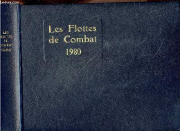 Flottes De Combat 1980 (fighting Fleets) - JEAN LABAYLE COUHAT- BALINCOURT- BRECHIGNAC .. - 1980 - Französisch