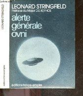 Alerte Generale Ovni - STRINGFIELD LEONARD - MAJOR KEYHOE D.E. (preface) - 1978 - Sciences