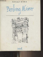 Pardong M'sieur (Paris Et Autres) - Searle Ronald - 1965 - Humor