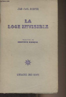 La Loge Invisible - Richter Jean-Paul - 1965 - Sonstige & Ohne Zuordnung