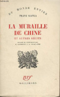 La Muraille De Chine Et Autres Récits - "Du Monde Entier" - Kafka Franz - 1961 - Sonstige & Ohne Zuordnung