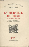 La Muraille De Chine Et Autres Récits - "Du Monde Entier" - Kafka Franz - 1961 - Autres & Non Classés