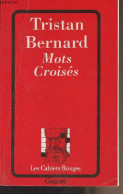 Mots Croisés - "Les Cahiers Rouges" N*196 - Bernard Tristan - 1994 - Giochi Di Società