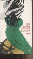 La Couronne Verte - Kasischke Laura - 2008 - Other & Unclassified