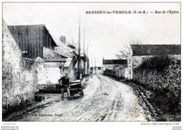 77 SAVIGNY LE TEMPLE RUE DE L'EGLISE  EDIT VIGOUROUX - Savigny Le Temple