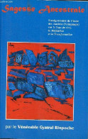 Sagesse Ancestrale - Enseignements Nyingma Sur Le Yoga Du Rêve, La Méditation Et La Transformation - Collection " Textes - Sport